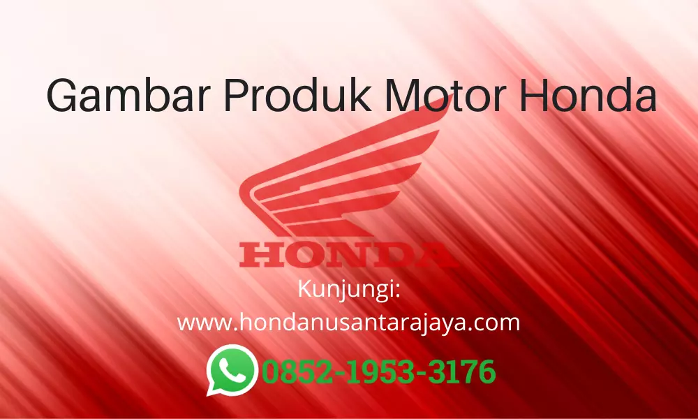 Gambar Produk Motor Honda